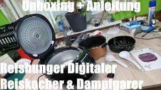 Reishunger Digitaler Reiskocher amp Dampfgarer mit Warmhaltefunktion Multikocher Unboxing amp Anleitung [upl. by Plato]