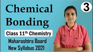 Chemical Bonding Class 11th Chemistry Part 3 [upl. by Ahsin]