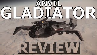 Star Citizen 10 Minutes or Less Ship Review  ANVIL GLADIATOR  322 [upl. by Petulia]