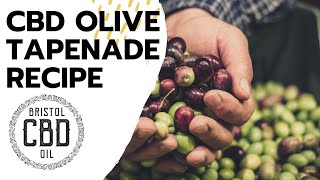 Delicious CBD Olive Tapenade Recipe [upl. by Naves]