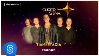 Tianastácia  Cabrobró SuperStar 2015 [upl. by Oicatsana]