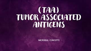 Tumor associated antigen TAA  Cancer Immunology [upl. by Kinny]