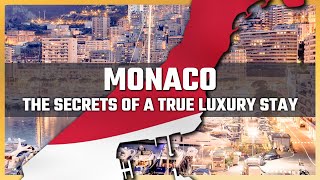 Monaco  The secrets of a true luxury stay  Monaco Lifestyle [upl. by Muller]