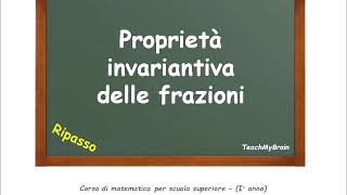 🦉 Lezione di Matematica Proprietà invariantiva delle frazioni [upl. by Idnym]