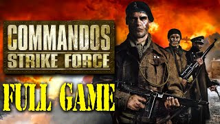 Commandos 4 Strike Force  Full Game Walkthrough [upl. by Gianina]