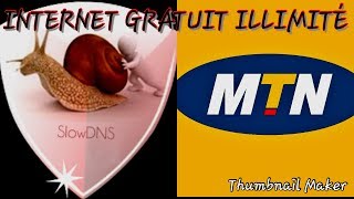 INTERNET GRATUIT ILLIMITÉ VIA MTN CMCI AVEC SlowDNS [upl. by Aldas792]