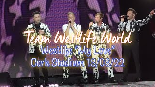 Westlife „My Love“  Cork Stadium 130822 [upl. by Cavit]