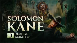 Solomon Kane  3  Blutige Schatten [upl. by Gigi]