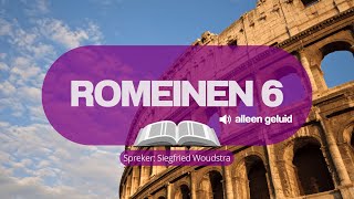 Romeinen 6 alleen geluid  Siegfried Woudstra [upl. by Dom15]