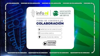 Firma de Convenio de Colaboración entre el INFONL y la Asociación Noreste de Archivos [upl. by Ahsima]