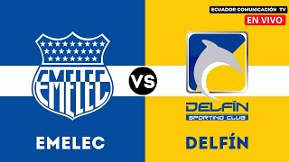 EMELEC VS DELFÍN EN VIVO LIGA PRO 2024  FORMATO RADIO  FECHA 4 [upl. by Yreffeg]