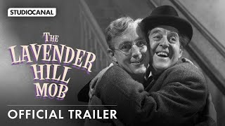 THE LAVENDER HILL MOB  Official Trailer  Restored in 4K [upl. by Lenej]