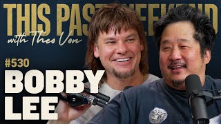 Bobby Lee  This Past Weekend w Theo Von 530 [upl. by Fredette]