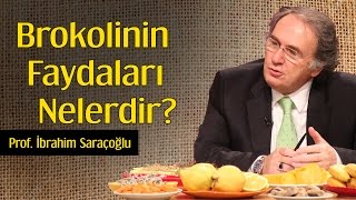 Brokolinin Faydaları Nelerdir  Prof İbrahim Saraçoğlu [upl. by Siddra293]