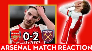 IRONED OUT BY THE HAMMERS  ARSENAL 02 WEST HAM REACTION [upl. by Odlo]