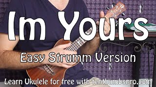 Im Yours  Jason Mraz  Easy Beginner Song Ukulele Tutorial [upl. by Fonz]