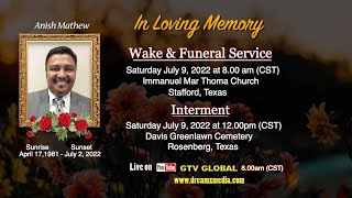 Wake amp Funeral Service for Mr Anish Mathew [upl. by Tucker]