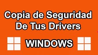 Como Hacer Una Copia de Seguridad de Nuestros Drivers PC Windows 78110 HD 2020 [upl. by Dahlstrom]