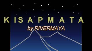 KISAPMATA by Rivermaya LYRICS [upl. by Skoorb]