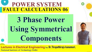 PS87 3 Phase Power Using Symmetrical Components [upl. by Alig]