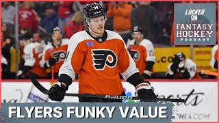 Flyers Murky Fantasy Future  Konecny Tippett Top Targets  Frost York Sanheim Fantasy Value [upl. by Nirual]