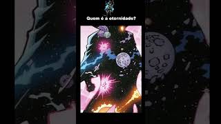 Quem é a entidade chamada Eternidade da Marvel [upl. by Ohaus189]