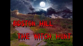 Bidston Hill  The Witch Hunt [upl. by Ibob]