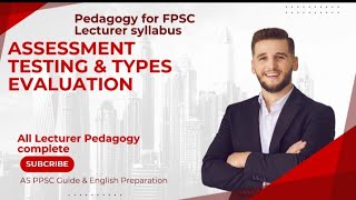 Assessment and Evaluation  Types of Tests and evaluation  Measurement and testing  SST jobs FPSC [upl. by Airekal]