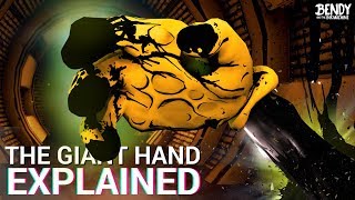 The Giant Hand in Bendy Chapter 5 EXPLAINED Bendy amp the Ink Machine Theories [upl. by Knox]