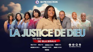 LA JUSTICE DE DIEU Ep 1 Film congolais 2024  Sila Bisalu  SBproduction [upl. by Ateekan]