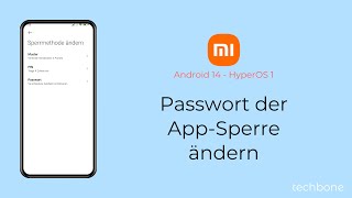 Passwort der AppSperre ändern  Xiaomi Android 14  HyperOS 1 [upl. by Aehsat]