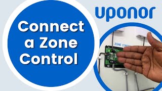 How to Connect a Zone Control Module from Uponor [upl. by Longo105]