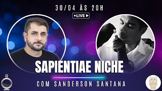 LIVE ESPECIAL SAPIENTIAE NICHE COM O PERFUMISTA SANDERSON SANTANA [upl. by Dnomaj]