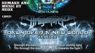 NEOX  Dawn Over a New World karaoke with lyrics [upl. by Jamesy584]