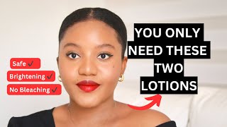 HOW I USE TWO LOTION TO BRIGHTEN MY SKIN FOR A YOUTHFUL AND RADIANT SKIN Practical tips [upl. by Fotinas289]