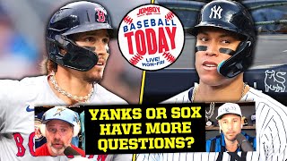 Yankees or Red Sox with more question marks  Baseball Today [upl. by Anihtyc39]