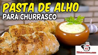 Como Fazer Pasta de Alho para Churrasco  TvChurrasco [upl. by Assiluy]