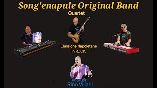 ERA DE MAGGIO  SONG E NAPULE ORIGINAL BAND live Quartet 19072024 Vocalist RINO VILLANI [upl. by Lleznod560]