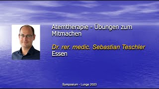 Atemtherapie  Übungen zum Mitmachen  15 Symposium Lunge [upl. by Annaihr]