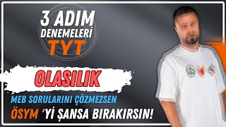 Sınavda Gelse Ağlatır Güldürsün İstiyorsan İzle  Olasılık MEB 3 Adım TYT AYT Deneme Soru Çözümleri [upl. by Eniahs]