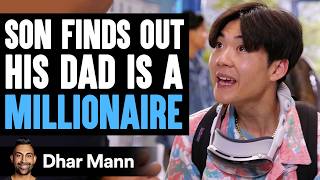 Son FINDS OUT His DAD Is A MILLIONAIRE What Happens Is Shocking  Dhar Mann Studios [upl. by Timmons]