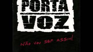 Porta Voz  Não Vou Ser Assim ALBUM STREAM [upl. by Macknair573]