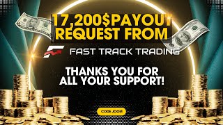 Requesting A 17200 Payout From FastTrackTradingnet  Thank You Everyone For All Your Support [upl. by Brunhilda]