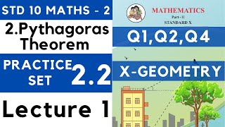 Pythagoras Theorem  Practice Set 22 Lecture 1 SSC Class 10 Geometry  Maths Part 2  Maharashtra [upl. by Aninahs]