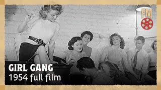 Girl Gang 1954  Full Action Crime Film  Joanne Arnold  Timothy Farrell [upl. by Reba]