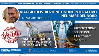 Open webinar Viaggio di istruzione online interattivo nel Mare del Nord  presentazione del corso [upl. by Hamian]