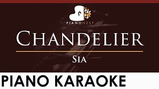 Sia  Chandelier  HIGHER Key Piano Karaoke Instrumental [upl. by Mignon167]