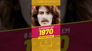 Você LEMBRA desses 8 SUCESSOS INTERNACIONAIS de 1970 [upl. by Meier]