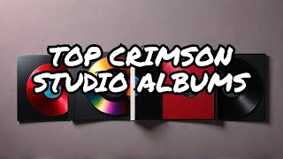 The ultimate ranking of King Crimsons studio albums [upl. by Stichter216]