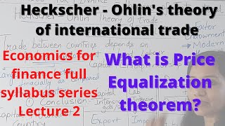 HECKSCHER OHLINS THEORY OF INTERNATIONAL TRADE  ECONOMICS FOR FINANCE CA INTER [upl. by Akerue]